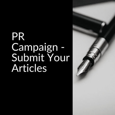 PR Campaign - Submit Your Own Articles - De Novo Agency